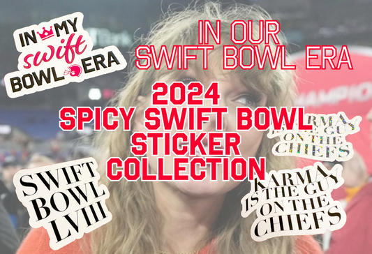 In our Swift Bowl Era 2024 Super Bowl Sticker Collection | Karma is the Guy on the Chiefs, Taylor Swift Super Bowl LVIII