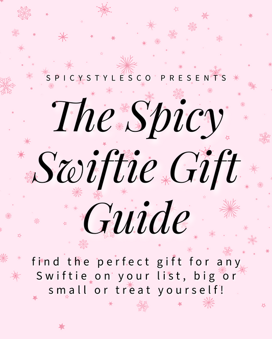 The Spicy Swiftie Gift Guide 2024