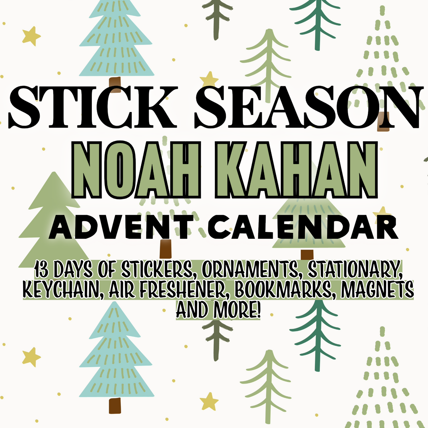 stick season NK3 advent calendar 13 days of stationary!