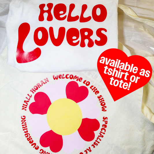 Hello Lovers/The Show Tote/Tee Niall Horan Flower design