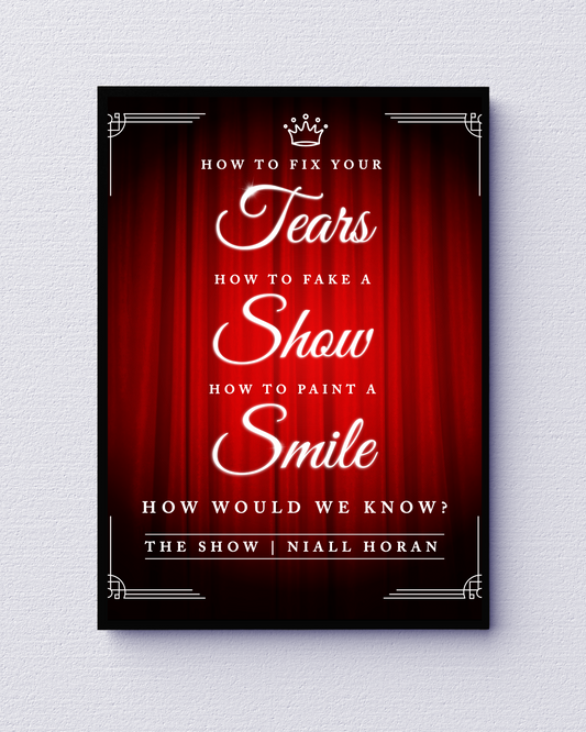 How Would We Know? The Show FREE Niall Horan Lyric Poster | DIGITAL DOWNLOAD